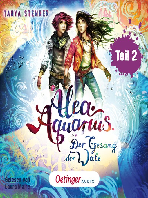 Title details for Alea Aquarius 9 Teil 2. Der Gesang der Wale by Tanya Stewner - Wait list